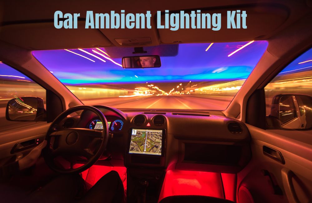 Car Ambient Lighting Kit